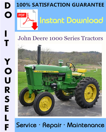 John Deere 1000 Series Tractors Service Repair Workshop Manual (SM2033)