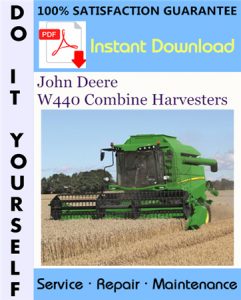 John Deere W440 Combine Harvesters Technical Manual