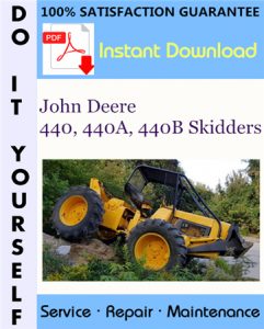 John Deere 440, 440A, 440B Skidders Technical Manual