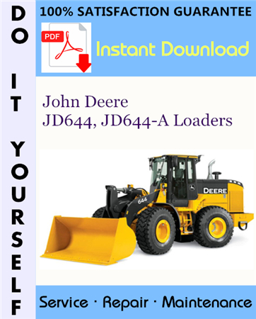 John Deere JD644, JD644-A Loaders Technical Manual