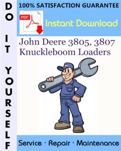 John Deere 3805, 3807 Knuckleboom Loaders Technical Manual