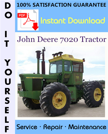 John Deere 7020 Tractor Technical Manual