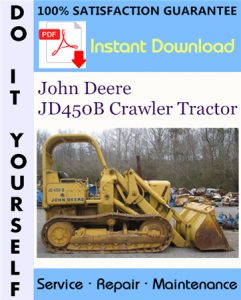 John Deere JD450B Crawler Tractor Technical Manual