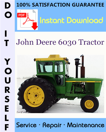 John Deere 6030 Tractor Technical Manual