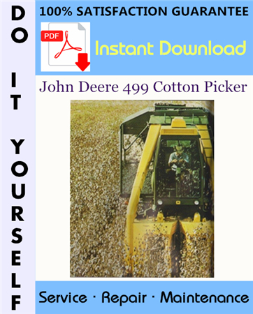 John Deere 499 Cotton Picker Technical Manual