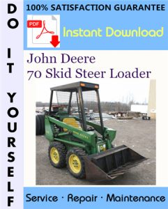 John Deere 70 Skid Steer Loader Technical Manual