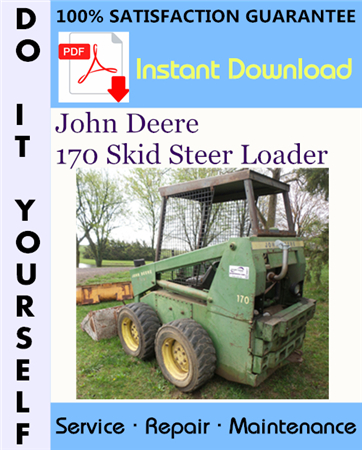 John Deere 170 Skid Steer Loader Technical Manual