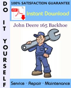 John Deere 165 Backhoe Service Repair Workshop Manual