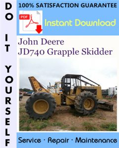 John Deere JD740 Grapple Skidder Technical Manual