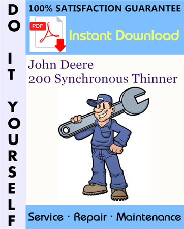 John Deere 200 Synchronous Thinner Service Repair Workshop Manual