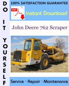 John Deere 762 Scraper Technical Manual