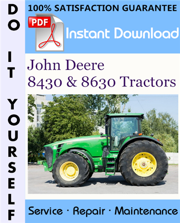 John Deere 8430 & 8630 Tractors Technical Manual