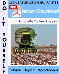 John Deere 484 Cotton Stripper Technical Manual