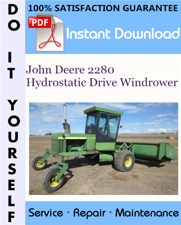 John Deere 2280 Hydrostatic Drive Windrower Technical Manual