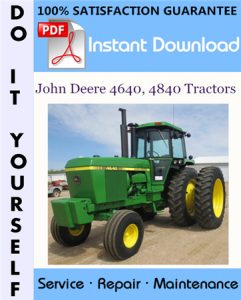 John Deere 4640, 4840 Tractors Technical Manual