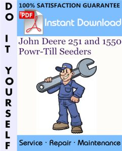 John Deere 251 and 1550 Powr-Till Seeders Service Repair Workshop Manual