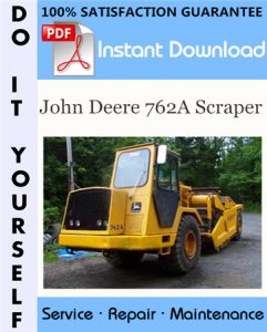 John Deere 762A Scraper Technical Manual