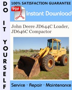 John Deere JD644C Loader, JD646C Compactor Technical Manual