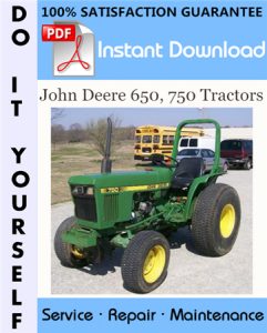 John Deere 650, 750 Tractors Technical Manual