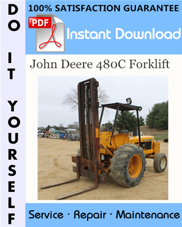 John Deere 480C Forklift Technical Manual