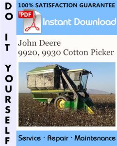 John Deere 9920, 9930 Cotton Picker Technical Manual