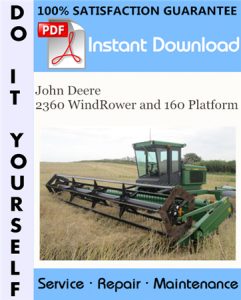 John Deere 2360 WindRower and 160 Platform Technical Manual