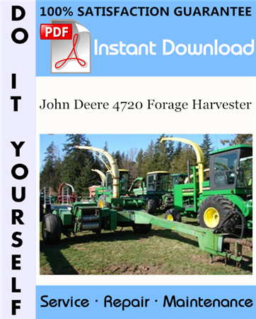 John Deere 4720 Forage Harvester Service Repair Workshop Manual