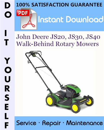 John Deere JS20, JS30, JS40 Walk-Behind Rotary Mowers Technical Manual