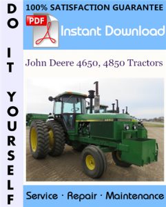 John Deere 4650, 4850 Tractors Repair Technical Manual