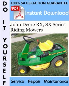 John Deere RX, SX Series Riding Mowers Technical Manual