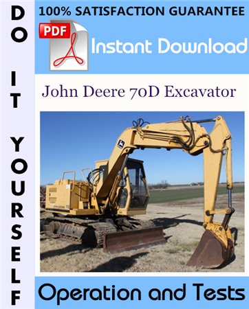 John Deere 70D Excavator Operation and Tests Technical Manual