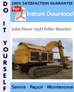 John Deere 793D Feller-Buncher Technical Manual