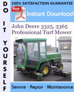 John Deere 3325, 3365 Professional Turf Mower Technical Manual