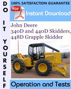 John Deere 340D and 440D Skidders, 448D Grapple Skidder Operation and Tests