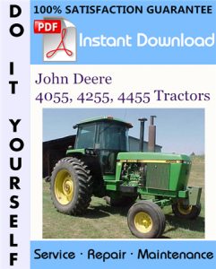 John Deere 4055, 4255, 4455 Tractors Repair Technical Manual