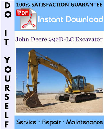 John Deere 992D-LC Excavator Technical Manual