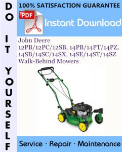 John Deere 12PB/12PC/12SB, 14PB/14PT/14PZ, 14SB/14SC/14SX, 14SE/14ST/14SZ Walk-Behind Mowers