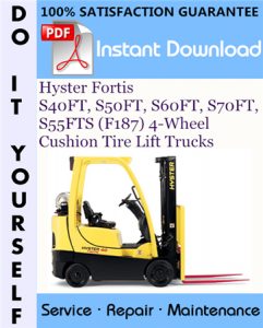 Hyster Fortis S40FT, S50FT, S60FT, S70FT, S55FTS (F187) 4-Wheel Cushion Tire Lift Trucks