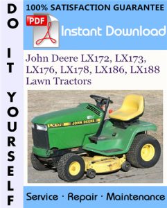 John Deere LX172, LX173, LX176, LX178, LX186, LX188 Lawn Tractors Technical Manual