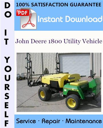 John Deere 1800 Utility Vehicle Technical Manual