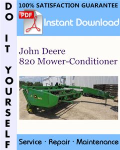 John Deere 820 Mower-Conditioner Service Repair Workshop Manual