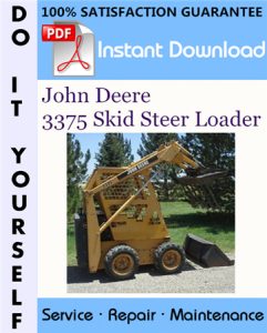 John Deere 3375 Skid Steer Loader Technical Manual