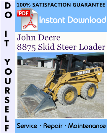 John Deere 8875 Skid Steer Loader Technical Manual