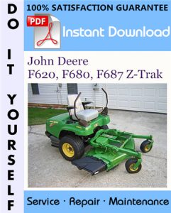 John Deere F620, F680, F687 Z-Trak Technical Manual