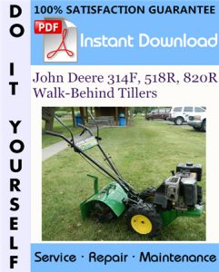 John Deere 314F, 518R, 820R Walk-Behind Tillers Technical Manual