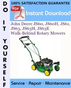 John Deere JS60, JS60H, JS61, JS63, JS63H, JS63E Walk-Behind Rotary Mowers Technical Manual