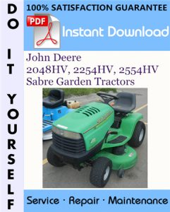 John Deere 2048HV, 2254HV, 2554HV Sabre Garden Tractors Technical Manual