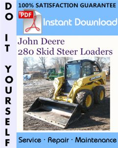 John Deere 280 Skid Steer Loaders Technical Manual