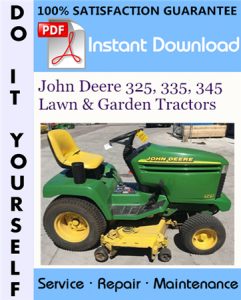 John Deere 325, 335, 345 Lawn & Garden Tractors Technical Manual