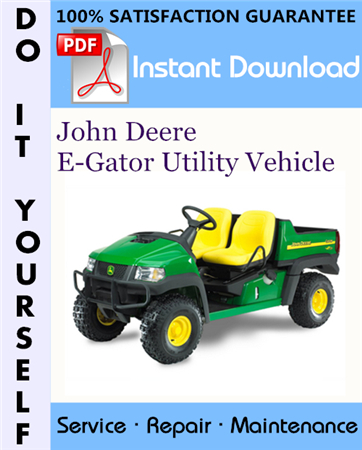 John Deere E-Gator Utility Vehicle Technical Manual